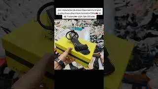 Join Importation Business Class learn to Import shoes from China🇨🇳 Uk🇬🇧Thailand🇹🇭+254704208606 #fyp