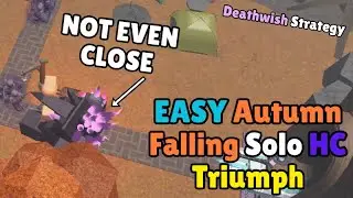 Solo Hardcore Triumph on Autumn Falling with BROKEN Deathwish Strategy | TDS