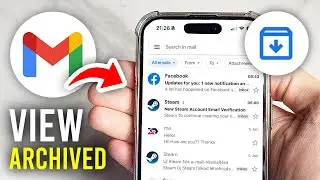 How To Find Archived Emails In Gmail Mobile App - Full Guide