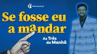 Se fosse eu a mandar com João Manzarra