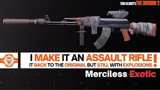 The Division 2 | Rifle Build | Merciless Exotic: An unwieldy weapon