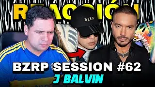 REACCIÓN PICANTE: J BALVIN || BZRP Music Sessions #62/66.