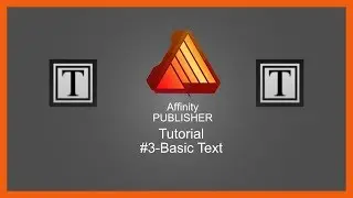 Affinity Publisher Tutorial #3-Basic Text