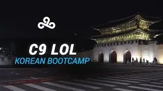 C9LoL | Korean Bootcamp