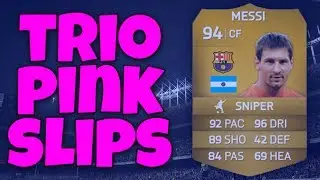 TRIO PINK SLIPS - FIFA 14 - AGAINST THE WORLD