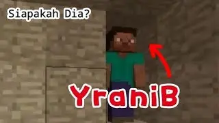 Siapakah YraniB Itu? | Creepypasta Minecraft