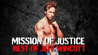 Mission Of Justice: BEST OF Jeff Wincott | Redline Action