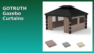 REVIEW (2026): GOTRUTH Gazebo Curtains 10'x10'. ESSENTIAL details.