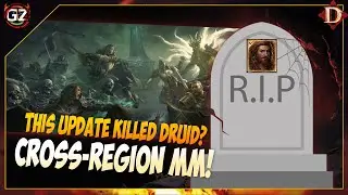 This Update Changed Everything &mdash; Cross-Region MM & Druid R.I.P | Diablo Immortal
