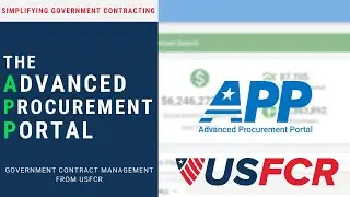 The Advanced Procurement Portal (APP) for Government Contract Management from USFCR