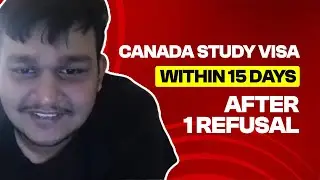 SECOND ATTEMPT SUCCESS? | Study Visa Refusal to Approval - The Ultimate Canada Immigration Journey