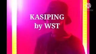 WST - Kasiping (rapxodus)