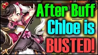 After Buff Chloe is INSANE !! 1-Shot & More!!