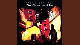 The Flame You Follow