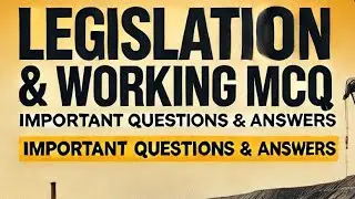 Legislation & Working MCQ Set 1 |First/ Second Class Manager| DGMS 2025 |Blaster | Mate | Foreman