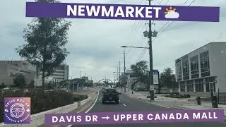 Newmarket York Region Drive 4K POV | Davis Dr &rarr; Yonge St by Upper Canada Mall | Cloudy Traffic