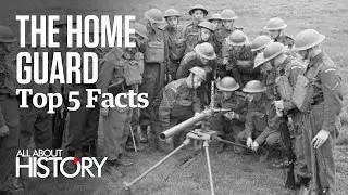 The Home Guard | Top 5 Facts