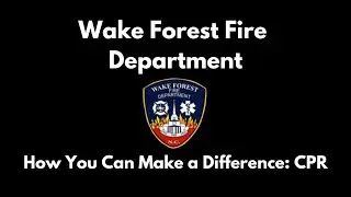 Wake Forest Fire Department CPR