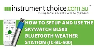 How to Set Up and Use the Skywatch BL500 Bluetooth Weather Station (IC-BL-500)