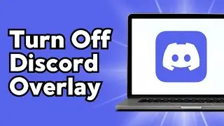 How to Turn Off Discord Overlay | Disable Discord Overlay ✅