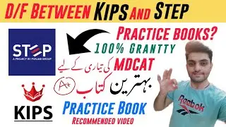 Mdcat Best Practice Book Kips Or Step? Mdcat MCQs Practice Book - Which Book I Prefer Kips/Step?