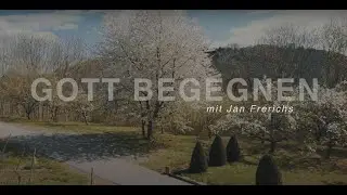 Gott begegnen - in der Natur (2) | Was B&auml;ume dir &uuml;ber dich und dein Leben spiegeln | Jan Frerichs