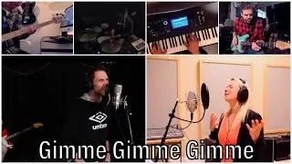 Gimme Gimme Gimme (Cover) - By Hans Johansson and friends