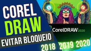COMO EVITAR BLOQUEIOS DO CORELDRAW 2021