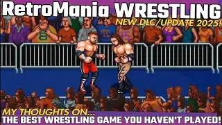 RetroMania WRESTLING - The Best Wrestling Game You Haven't Played! NEW DLC!