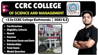 CCRC College | Full Detail | 2082 BS | Brighter Nepal |