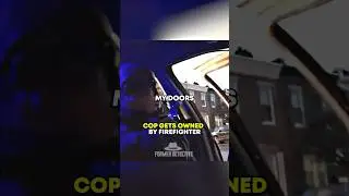 Cop gets OWNED by Firefighter! #shorts