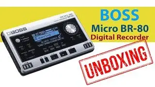 UNBOXING - BOSS Micro BR Digital Recorder BR-80 Japan Version