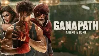 Ganapath hindi movie trailer| tiger , Amitabh bachchan kriti senon🔥