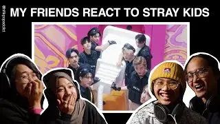 My Friends REACT to STRAY KIDS [스트레이 키즈]