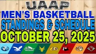 🔴 UAAP SEASON 88 STANDINGS | OCTOBER 22 | SCHEDULE OCTOBER 25, 2025 | UAAP MENS BASKETBALL