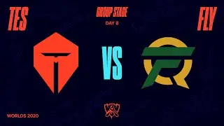 TES vs FLY｜Worlds 2020 Group Stage Day 8 Game 4