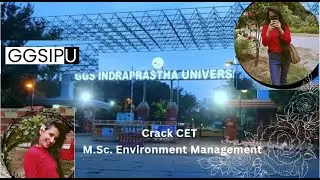 How to Crack CET for M.Sc. Environment Management (GGSIPU)