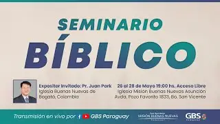 #2 Seminario B&iacute;blico con el Pr. Joseph Park - Misi&oacute;n Buenas Nuevas Nueva York