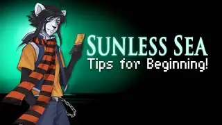 Sunless Sea (Tips for getting started!)