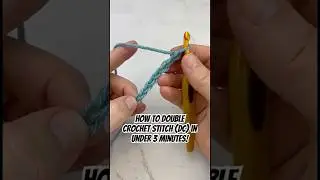 Learn the DOUBLE CROCHET stitch in under 3 minutes! Perfect for beginners or for a quick refresher!