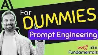 n8n Course : 4 Prompt Engineering Crash Course