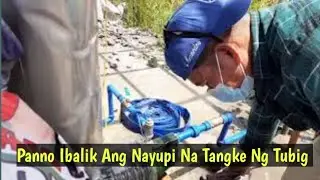 Paano Ibalik Ang #Nayupi Na #Tangke Ng Tubig @GeoManTips
