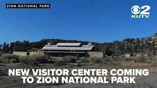 Construction underway for new visitor center on east side of Zion National Park