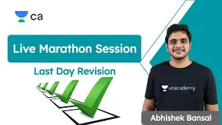 Live Marathon Revision | Last Day Revision | Unacademy CA Final | Abhishek Bansal
