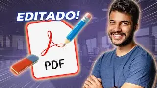 Como Editar Arquivos PDF [Tutorial Completo] ✅