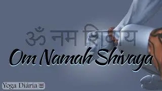 Om Namah Shivaya - O que significa?
