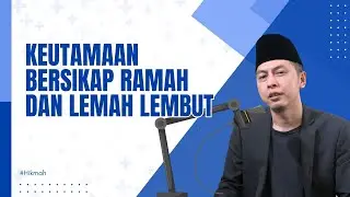 Hikmah : Keutamaan bersikap ramah dan lemah lembut || Abikenji