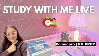 Study With Me LIVE ✅50:10  | Pomodoro | PG Exam Prep #neet2026 #neet #neetmotivation #ytlivestream