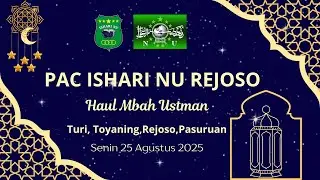 🔴 LIVE ! LAILATUL ISHARI ANCAB REJOSO HAUL MBAH USTMAN TURI,TOYANING,REJOSO,PASURUAN