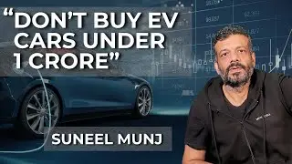 Why Are EV Cars Under 1 Crore Struggling In Pakistan? Ft. Suneel Munj
